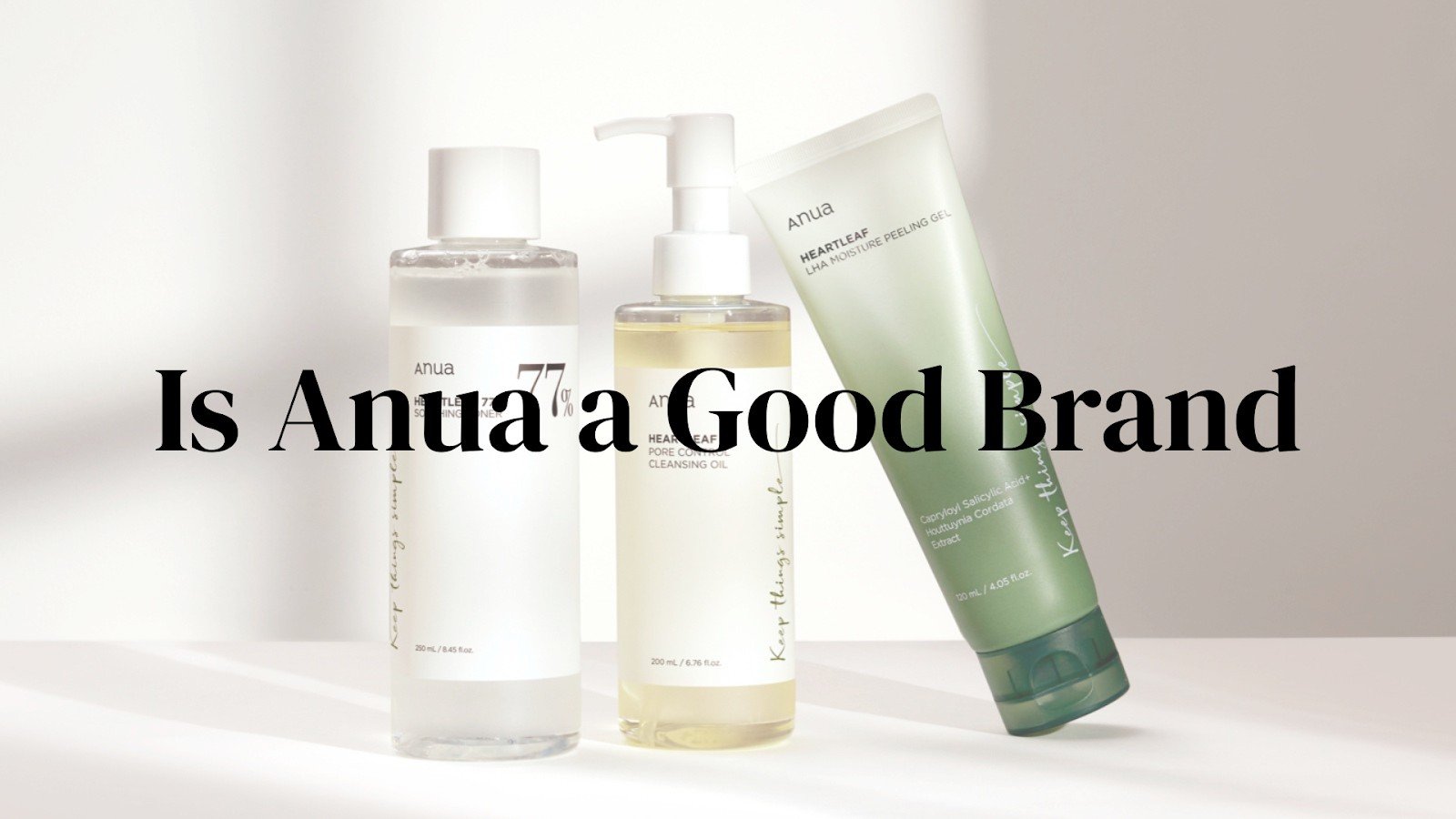 Is Anua a Good Brand