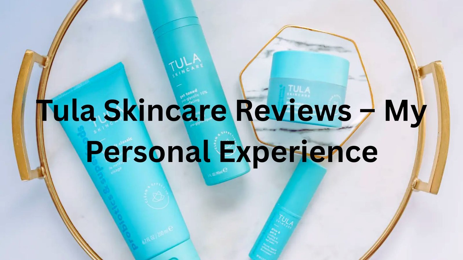 Tula Skincare Reviews