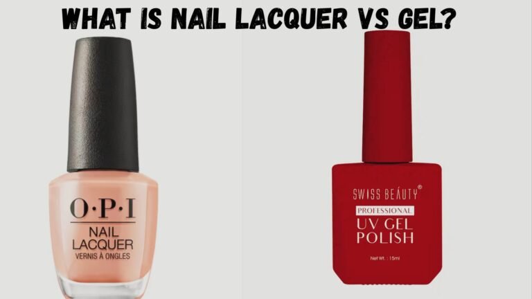 Nail Lacquer vs Gel