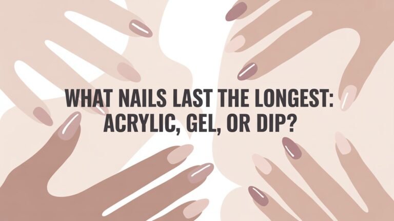 Nails Last the Longest